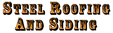 Steel Roofing and Siding